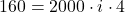 Rendered by QuickLaTeX.com 160 = 2000 \cdot i \cdot 4