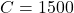 Rendered by QuickLaTeX.com C = 1500